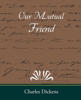 Our Mutual Friend