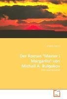 Der Roman "Master i Margarita" von Michail A. Bulgakov