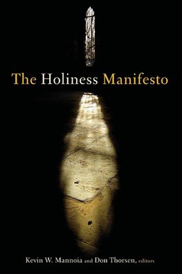 The Holiness Manifesto