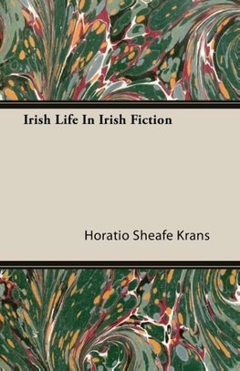 Irish Life In Irish Fiction