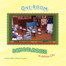 One Room Schoolhouse in Jersey City