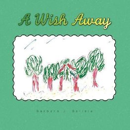 A Wish Away