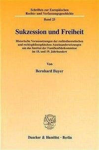 Sukzession und Freiheit.