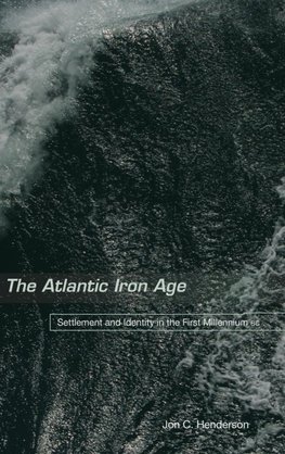 The Atlantic Iron Age