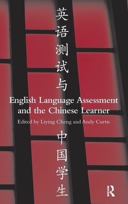English Language Assessment and the Chinese Learner