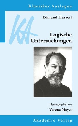 Edmund Husserl: Logische Untersuchungen