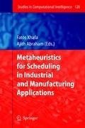 Metaheuristics for Scheduling in Industrial and Manufacturing Applications
