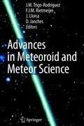 Advances in Meteoroid and Meteor Science
