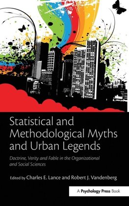 Statistical and Methodological Myths and Urban Legends