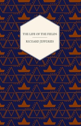 The Life of the Fields