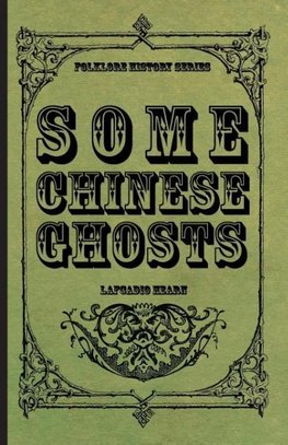Some Chinese Ghosts