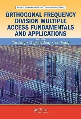 Orthogonal Frequency Division Multiple Access Fundamentals and Applications