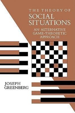 The Theory of Social Situations