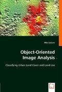 Object-Oriented Image Analysis