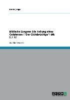 Biblische Exegese: Die Heilung eines Gelähmten ("Der Gichtbrüchige") Mk 2,1-12