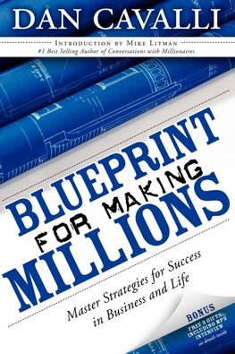 Blueprint for Making Millions