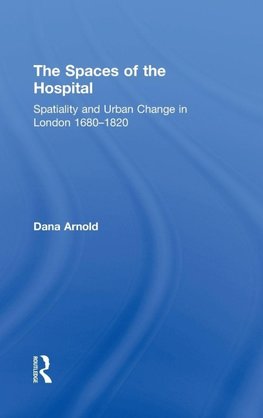 The Spaces of the Hospital