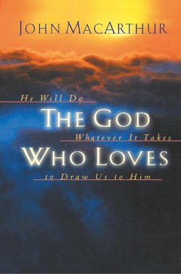 The God Who Loves