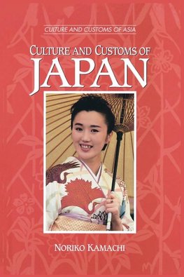 Culture and Customs of Japan Culture and Customs of Japan