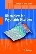 Biomarkers for Psychiatric Disorders
