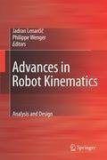 Advances in Robot Kinematics: Analysis and Design
