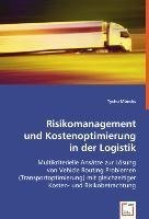 Risikomanagement und Kostenoptimierung in der Logistik