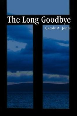 The Long Goodbye