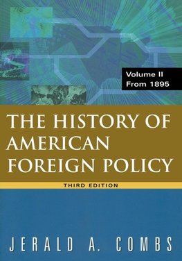 History of American Foreign Policy, Volume 2