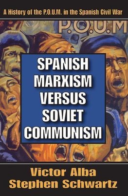 Spanish Marxism Versus Soviet Communism