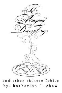 The Magical Dumplings and Other Chinese Fables