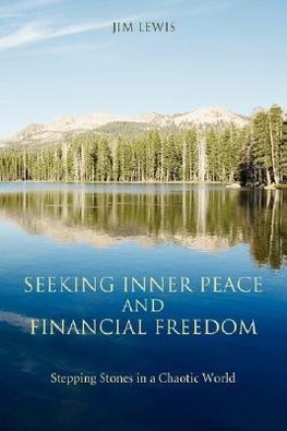 SEEKING INNER PEACE AND FINANCIAL FREEDOM