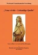 "Vena vivida - Lebendige Quelle"