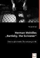 Herman Melvilles "Bartleby, the Scrivener"