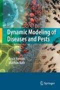 Dynamic Modeling of Diseases and Pests