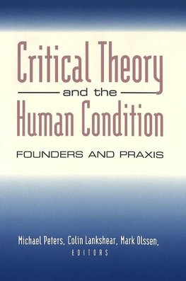 Critical Theory and the Human Condition