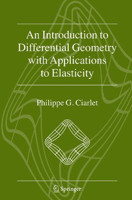An Introduction to Differential Geometry with Applications to Elasticity