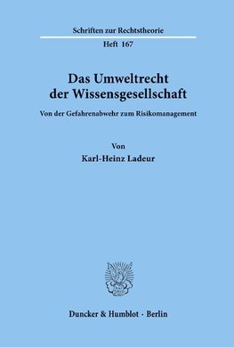 Das Umweltrecht der Wissensgesellschaft.