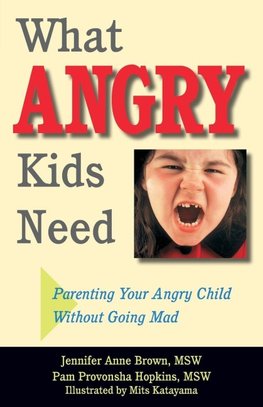 What Angry Kids Need