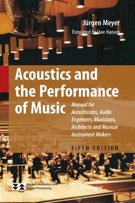 Acoustics and the Performance of Music