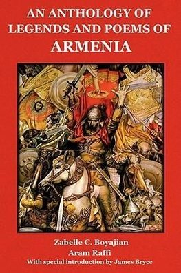 An Anthology of Legends and Poems of Armenia