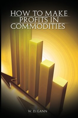 How to Make Profits In Commodities