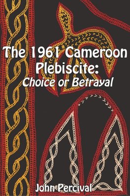 The 1961 Cameroon Plebiscite
