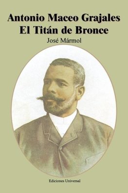 Antonio Maceo Grajales
