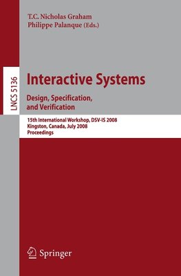 Interactive Systems. Design, Specification, and Verification