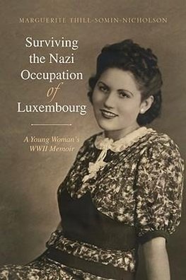 Surviving the Nazi Occupation of Luxembourg