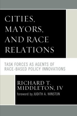 Cities, Mayors, and Race Relations