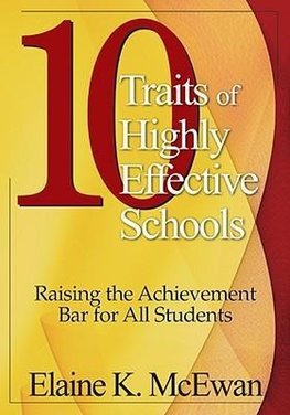 McEwan, E: Ten Traits of Highly Effective Schools