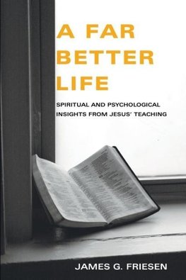 A Far Better Life
