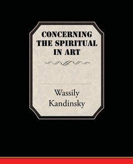 Concerning the Spiritual in Art