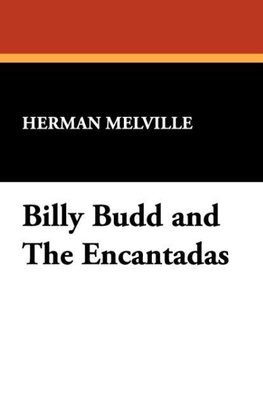 Billy Budd and The Encantadas